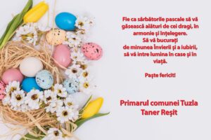 Taner Reșit, primarul comunei Tuzla: Sărbători pascale cu armonie și înțelegere!